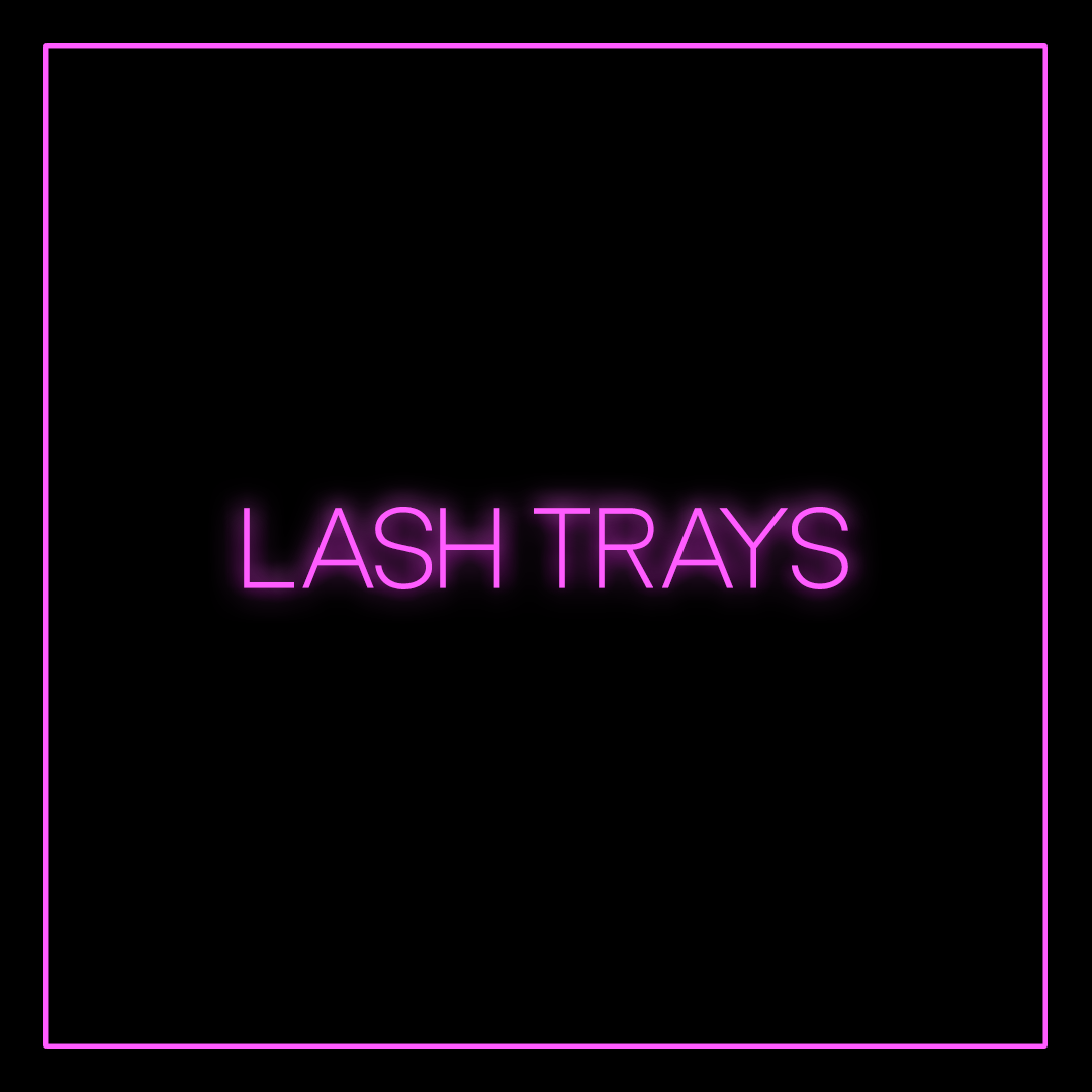 Lash Trays